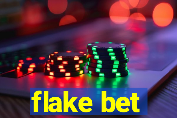 flake bet